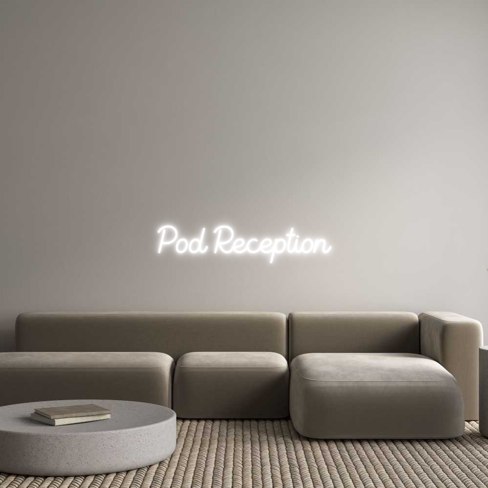 Custom Neon Sign Online Editor Pod Reception